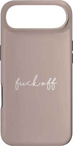 Vista 27 de Funda para iPhone 16 Pink Taupe Fuck Off Divertida manuscrita a mano con refranes sarcásticos groseros