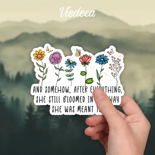 Vista 2 de (3 piezas) y de alguna manera, después de todo, She Still Bloomed in the Way She was Meant to Sticker inspirador frases motivacionales citas