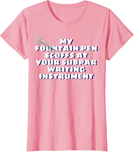 Vista 12 de My Fountain Pen Scoffs At Your Subpar - Camiseta de manga corta