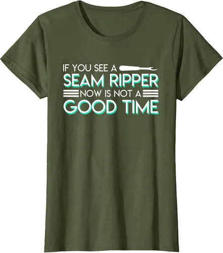 Vista 20 de If You See A Seam Ripper Now is Not A Good Time Sewing T-Shirt