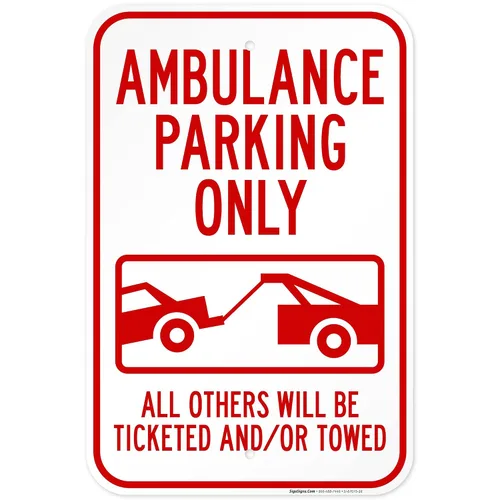 Vista 17 de Letrero de ambulancia "Parking Only All Others Will Be Ticketed y/Or Towed", 10 x 14 pulgadas, aluminio 040 libre de óxido, resistente a