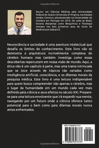 Vista 2 de Neurociência e Sociedade Uma Jornada do Método Científico aos Desafios Éticos (Portuguese Edition)