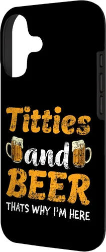 Vista 2 de Titties and Beer Thats Why I'm Here - Funny Gift for Beer Lovers Case for iPhone 17
