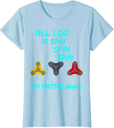 Vista 15 de Fidget Spinner All I Do is Spin Fun T-Shirt