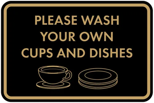 Vista 49 de Letrero clásico enmarcado con texto en inglés «Please Wash Your Own Cups and Dishes» (negro)