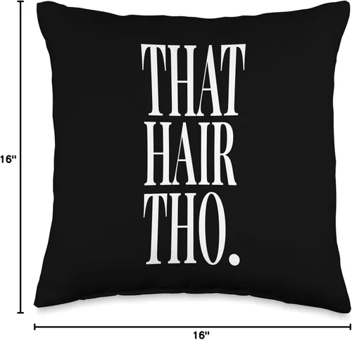 Vista 4 de That Hair Tho Hair Salon Hair Artist & Hair Cutter Tho Stylist Hair Colorist - Almohada para peluquería, 16 x 16 pulgadas, multicolor