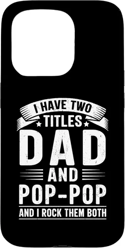 Vista 14 de I Have Two Titles Dad and Pop-Pop Funny Father's Day Grandpa Case for iPhone 17