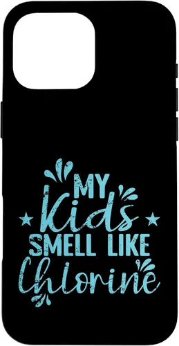 Vista 19 de My Kids Smell Like Chlorine Parent Case for iPhone 16