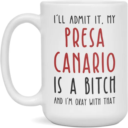Vista 3 de My Presa Canario Is a Bitch - Taza divertida para perro, 11 onzas, color blanco