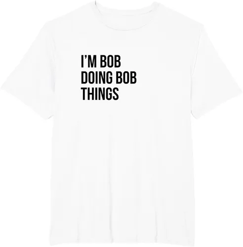 Vista 54 de Camiseta con texto en inglés "I'm Bob Doing Bob Things" Asfalto