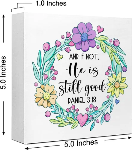 Vista 2 de Letrero de madera con texto en inglés "He is Still Good", con versículo bíblico, decoración de escritorio con texto en inglés "He is Still Good