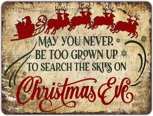 Vista 12 de Letreros de Navidad de Metal Vintage de Lata, May You Never to Too Grown Up to Search The Skies Christmas Eve 8x12 Pulgadas Arte Rústico de Pared
