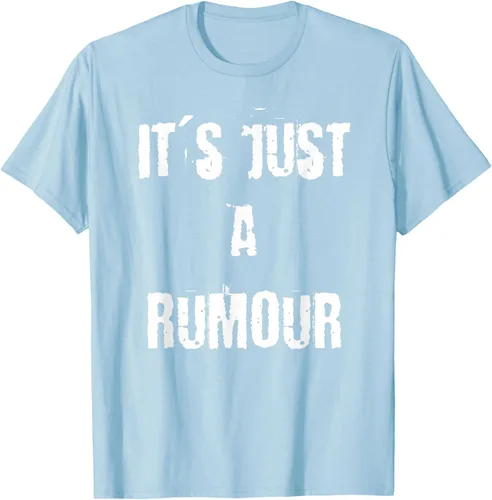 Vista 108 de Camiseta It's Just a Rumour
