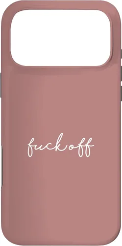 Vista 22 de Funda para iPhone 16 Dusty Rose Fuck Off Divertida manuscrita a mano con refranes sarcásticos groseros