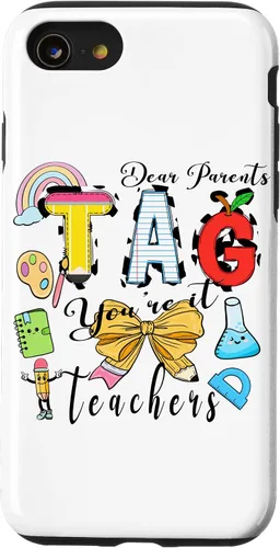 Vista 18 de Last Day of School Dear Parents Tag You're It Love Teachers Case for iPhone 16
