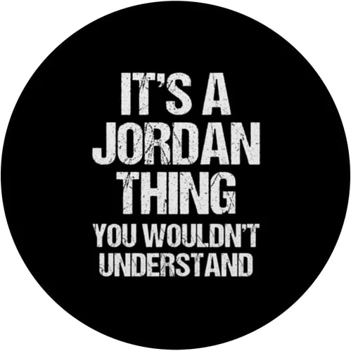 Vista 3 de It's A Jordan Thing (You Wouldn't Understand) - Funny Jordan PopSockets Standard PopGrip