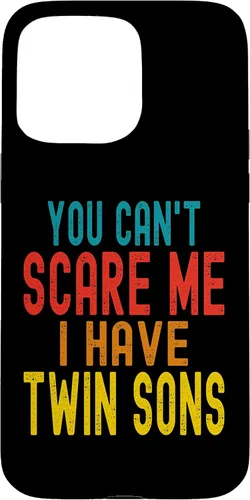 Vista 31 de Vintage You Can't Scare Me I Have Twin Sons Parent Parenting Case for iPhone 16