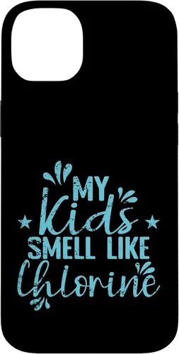 Vista 15 de My Kids Smell Like Chlorine Parent Case for iPhone 16