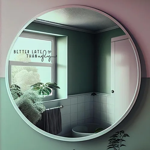 Vista 5 de 2 calcomanías de espejo con texto en inglés "Better Late Than Fe", calcomanías de espejo para pared, decoración de habitación de niña, decoración