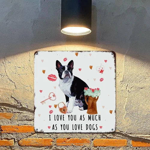 Vista 3 de Wall Decor Metal Sign Love Mails French Bulldog Sign I Love You As Much As You Love Dog Retro Street Hanging Sign Saint Valentine's Day Metal Plaque