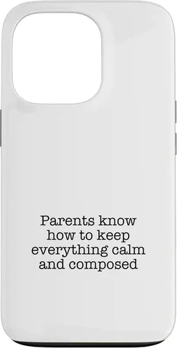 Vista 10 de iPhone 16 Parents know how to keep everything calm and composed Case
