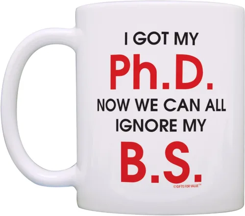 Vista 3 de Graduation Gift Got My Ph. D. Now We Can Ignore My B.S. Gift Taza de café de cerámica de 11 oz