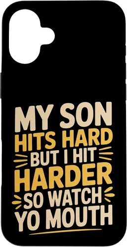 Vista 23 de My Son Hits Hard But I Hit Harder So Watch Yo Mouth - Case for iPhone XR