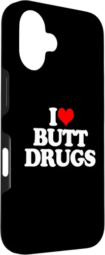 Vista 3 de iPhone 16 I Love Butt Drugs - Funny Saying Sarcastic Cute Cool Novelty Case