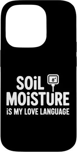Vista 17 de Soil Moisture is My Love Language Humor Plant Case for iPhone 17