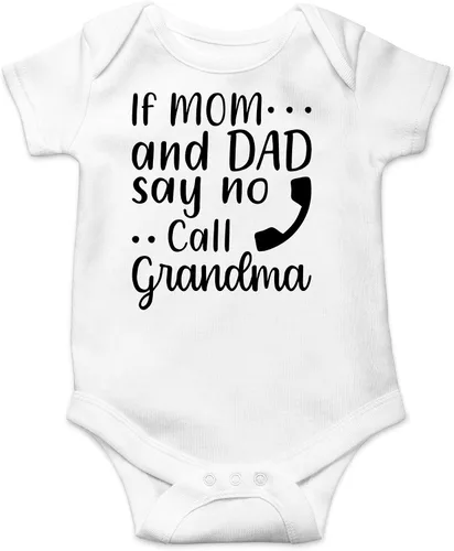 Vista 9 de CBTwear If Mom and Dad Say No Call Grandma - Ropa de bebé - Divertidos trajes para recién nacidos para niños y niñas