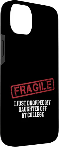 Vista 35 de Fragile I Just Dropped My Daughter Off at College Case for iPhone 16
