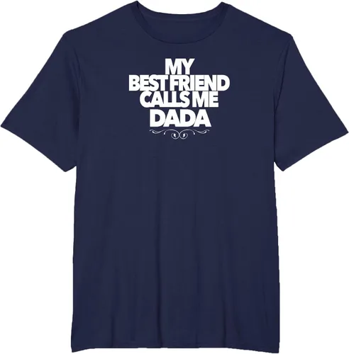 Vista 25 de My Best Friend Calls ME DADA Funny Baby Shower Present dad T-Shirt Asphalt Grey