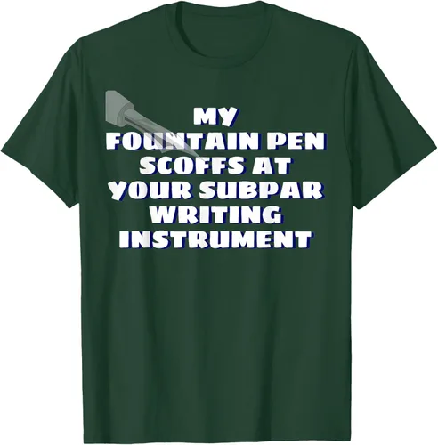 Vista 39 de My Fountain Pen Scoffs At Your Subpar - Camiseta de manga corta