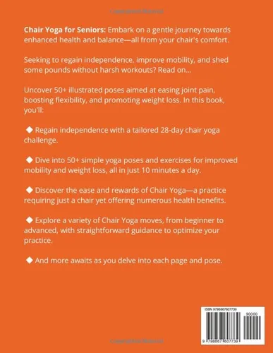 Vista 2 de Chair Yoga for Seniors Over 60 How to Reclaim Independence, Mobility, Balance and Lose Weight in Only 10 Minutes a Day with A Simple 28-Day