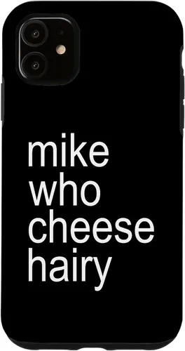 Vista 8 de Mike Who Cheese Hairy Funny Adult Humor Word Play Case for iPhone 17