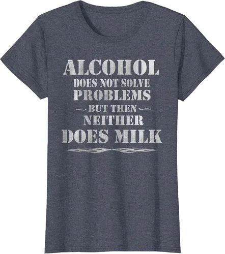 Vista 21 de Alcohol Does Not Solve Problems. But Then, Neither Does Milk T-Shirt Asphalt Grey