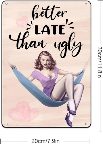 Vista 2 de Letrero decorativo de baño Pin Up Girl Metal Tin Sign Better Late Than Ugly Retro Decoración de pared para decoración de baño, dormitorio, vestido
