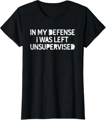 Vista 39 de Camiseta divertida con texto en inglés "Saying In My Defense I Was Left Unsupervised" Negro