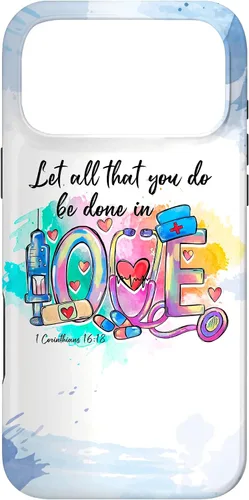 Vista 22 de Let All That You Do Be Done in Love CNA Nurse Life Nursing Case for iPhone 17