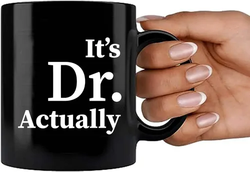Vista 7 de Taza de cerámica con texto en inglés "It's Dr Actually Doctorate", regalo de graduación para estudiantes de doctorado, doctorado, nuevo médico, taza