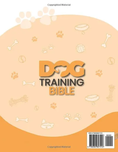 Vista 2 de Dog Training Bible All You Need to Know to Playfully Raise the Best Companion Ever from Puppy to Adult - Positive Reinforcement, Mental Exercises