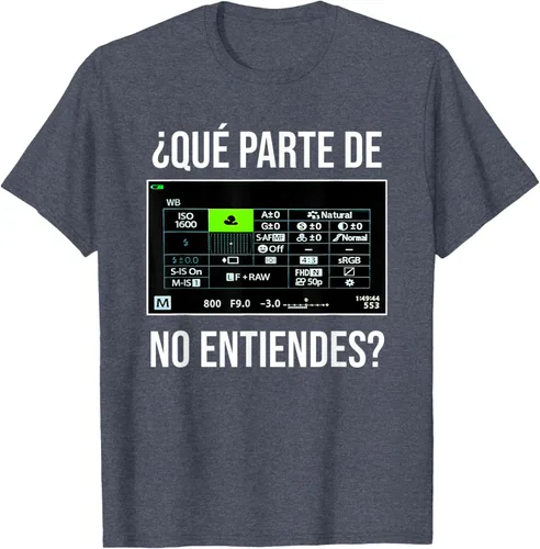 Vista 30 de ¿Qué Parte de la cámara no entiendes? Camiseta