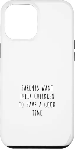 Vista 25 de iPhone 16 Parents want their children to have a good time Case