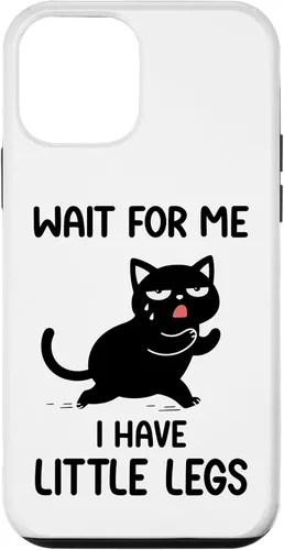 Vista 15 de Funny Short Legs Cat Saying Wait for Me, I Have Little Legs Case for iPhone 17