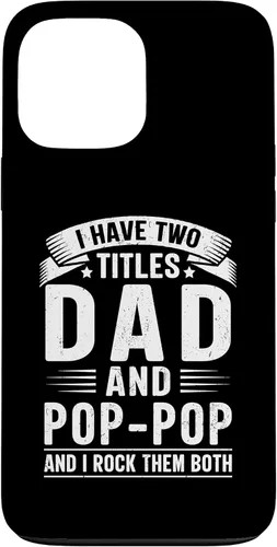 Vista 24 de I Have Two Titles Dad and Pop-Pop Funny Father's Day Grandpa Case for iPhone 17