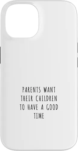Vista 4 de iPhone 16 Parents want their children to have a good time Case