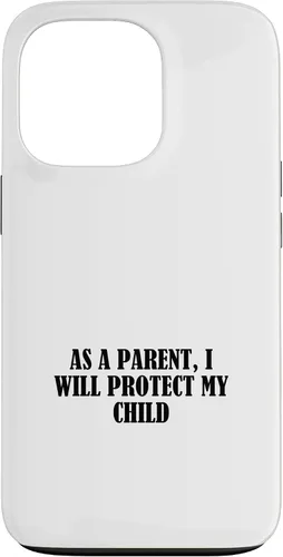 Vista 10 de As a parent, I will protect my child Case for iPhone 16
