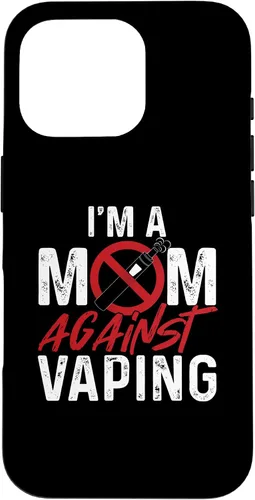 Vista 20 de I'm a Mom Against Vaping Cigarrillo electrónico Funda Vape Vaper para iPhone 17