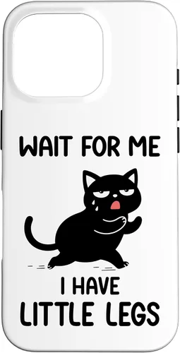 Vista 19 de Funny Short Legs Cat Saying Wait for Me, I Have Little Legs Case for iPhone 17