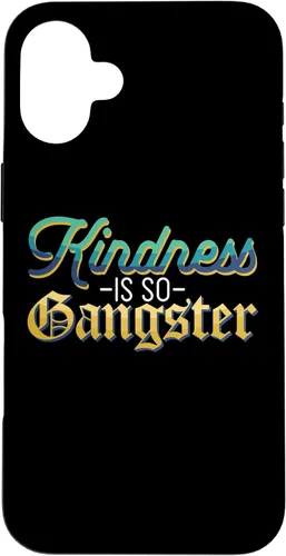 Vista 23 de Motivational Kindness is So Gangster Nice People Case for iPhone 17